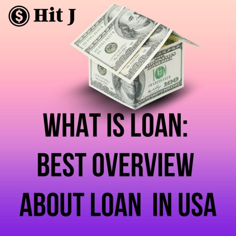 What is Loan: Best overview about loan in USA